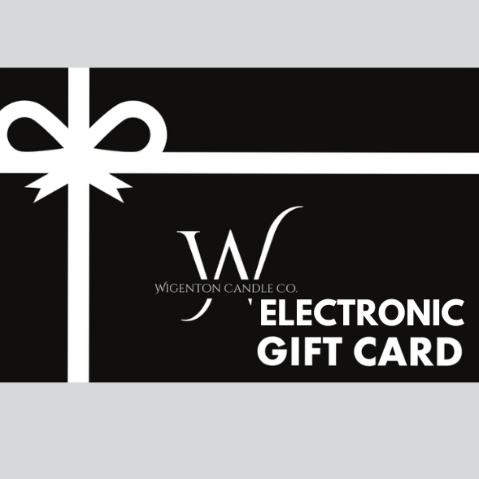 Electronic Gift Card WigentonCandleCo